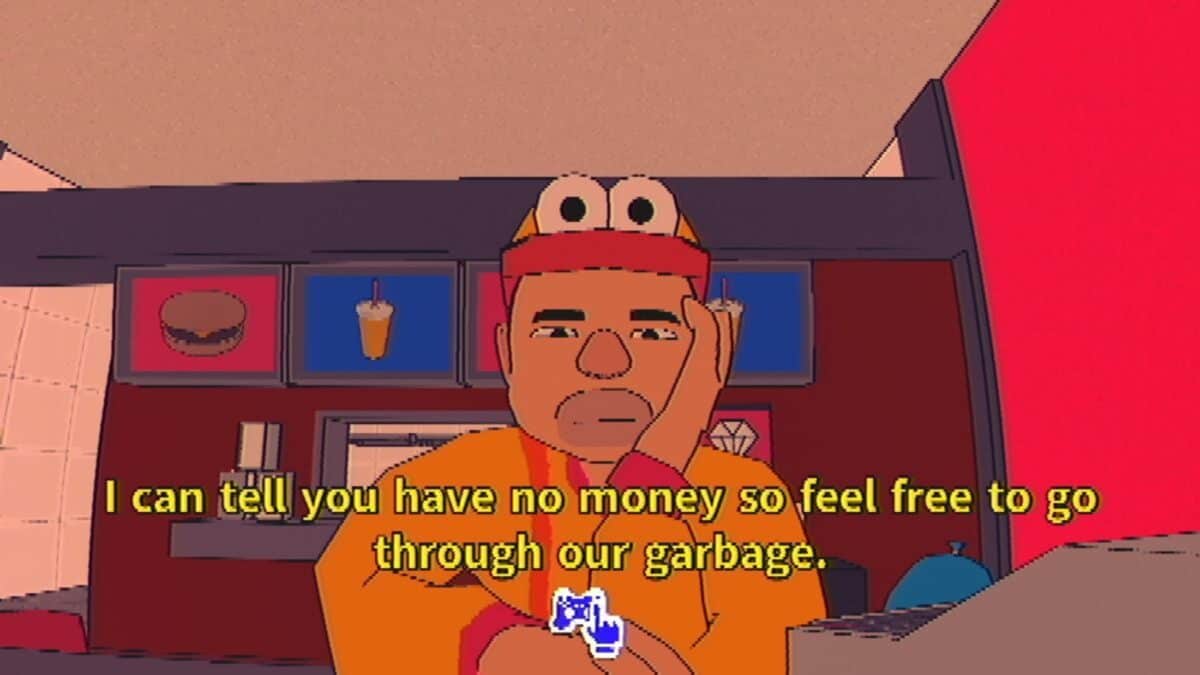 A fast food worker in a red uniform speaks to the viewer, saying, "I can tell you have no money so feel free to go through our garbage.